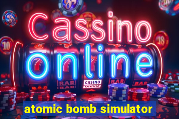 atomic bomb simulator